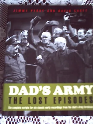 Dad's Army. The Lost Tapes  Jimmy Perry & David Croft • £1.45
