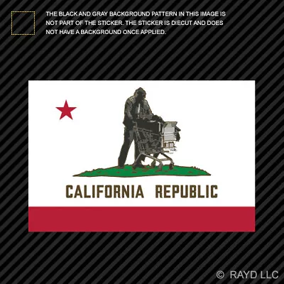 California Homeless Republic Flag Sticker Homelessness Fail Problem Tent City Ca • $4.96