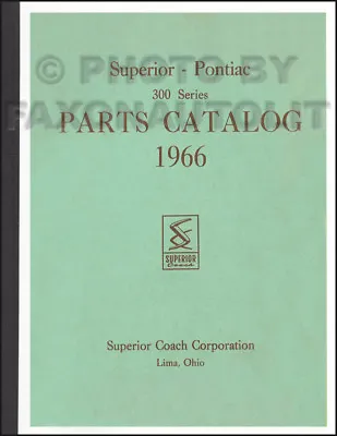 $39 • Buy 1966 Pontiac Superior Hearse And Ambulance Parts Book Illustrated Catalog 66