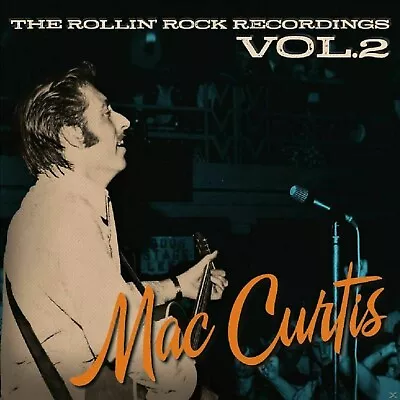 MAC CURTIS Rollin' Rock Recordings Volume 2 CD - Rockabilly - NEW • £12.99