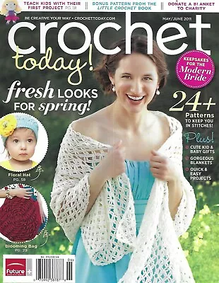 $14.95 • Buy Crochet Today Magazine Spring Projects Floral Hat Blooming Bag Baby Gifts 2011 .