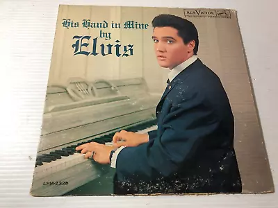 B Elvis Presley HIS HAND IN MINE 1960  RCA LPM-2328 Vinyl LP Album • $3.99