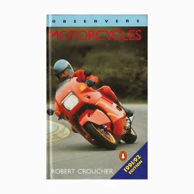 The Observer Book Of Motorcycles By Robert Croucher • £4.99