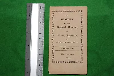 History Of The Basket Maker Vanity Reproved Marsden Chelmsford Chapbook 1820s? • £120