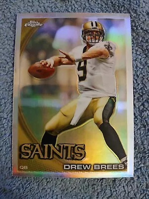 2010 Topps Chrome Drew Brees  #C220 Refractor SP New Orleans Saints • $4.99