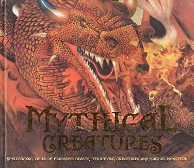Mythical Creatures : Spellbinding Tale... James Harpur • £4.99