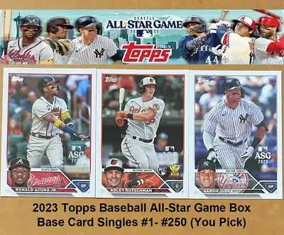 2023 Topps Baseball All-Star Game Box Base Card Singles #1-#250 (You Pick) • $0.99
