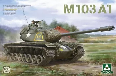 Takom 1:35 SCALE US M103A1 MODEL KIT #2139~NEW In BOX • $69.99