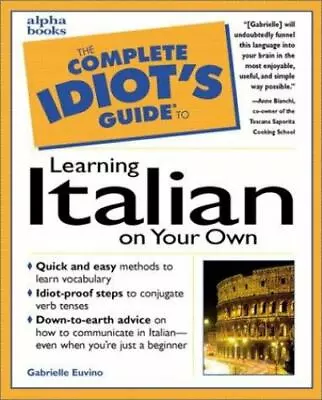 Complete Idiot's Guide To Learning Italian On Your Own By Gabrielle Euvino... • $5