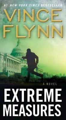 Extreme Measures: A Thriller (11) (A Mitch Rapp Novel) By Flynn Vince Good Boo • $3.94