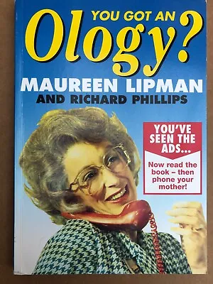 You Got An Ology? By Maureen Lipman Richard Phillips Very Good Book Paperback • £2