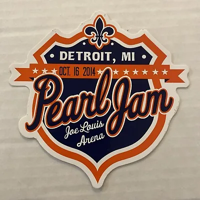 Pearl Jam 2014 Event Tour Concert Sticker Detroit October 16! Joe Louis Arena • $34.17