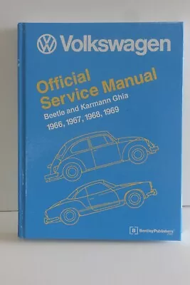 1966-1969 VW Beetle & Ghia Official Service Manual By Bentley Publisher • $54.99