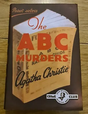 £14.99 • Buy Agatha Christie The ABC Murders Facsimile Hardback Crime Club 2012