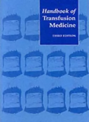 £2.38 • Buy Handbook Of Transfusion Medicine: Blood Transfusion Services Of The United King