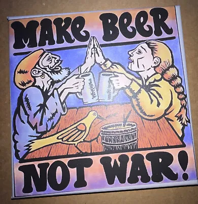 MAKE BEER NOT WAR 8”x8” Print On Canvas Wood Frame. Ready To Hang ShipIncl • $10