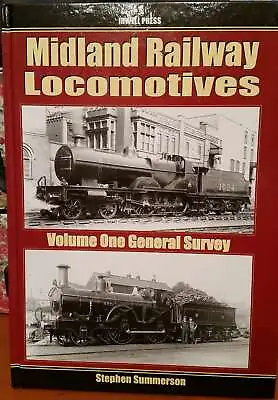 General Survey (v. 1) (Midland Railway Locomotives) Summerson Stephen Excelle • £37.80