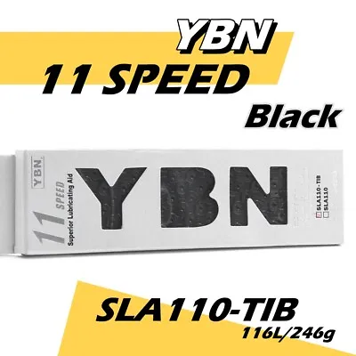 YBN SLA110-TIB 11 Speed Chain 116 Link - Black - Campagnolo Shimano • $81.35