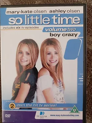 So Little Time Volume 2 Boy Crazy Dvd Mary Kate / Ashley Olsen Twins 6 Episodes • £11.39