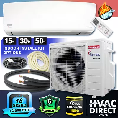 12K BTU 18 SEER2 Goodman E Series 1 Zone Mini-Split A/C Heat Pump + Indoor Kit • $605