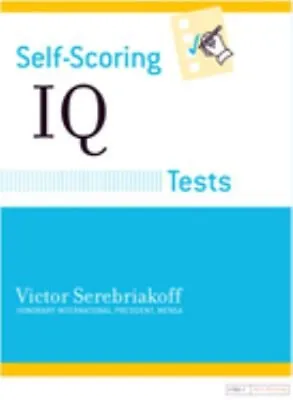 Self-Scoring IQ Tests Paperback Victor Serebriakoff • $5.76