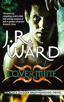 Ward J. R. : Lover Mine: Number 8 In Series (Black Da FREE Shipping Save £s • £4.10