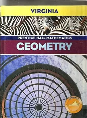 Geometry (Prentice Hall Mathematics Virginia) - Hardcover - GOOD • $9.81