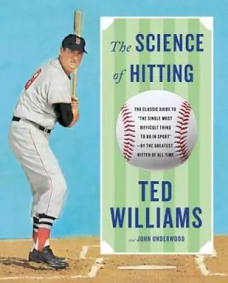 The Science Of Hitting - Paperback By Ted Williams - GOOD • $5.90