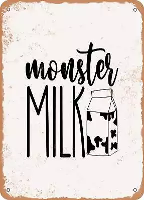 Metal Sign - Milk Monster - Vintage Look • $18.66