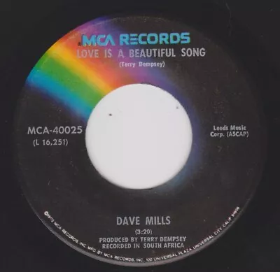 DAVE MILLS {70s Pop 45} LOVE IS A BEAUTIFUL SONG / MAKE BELIEVE ♫ **MISLABELED** • $3