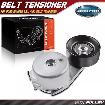 Belt Tensioner Assembly For Ford Ranger 1992-2011 Mazda B2300 95-97 01-10 B2500 • $24.99