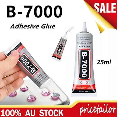 B-7000 25ml Multi-purpose Adhesive Glue Mobile Phone Glass  LCD Nails Jewelry AU • $9.98