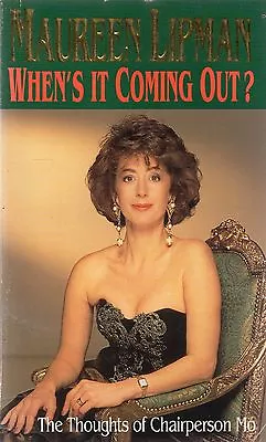 £2.50 • Buy When's It Coming Out? By Maureen Lipman (paperback)
