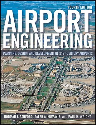 Airport Engineering: Planning Design And Development Of 21st Century Airports • $141.69