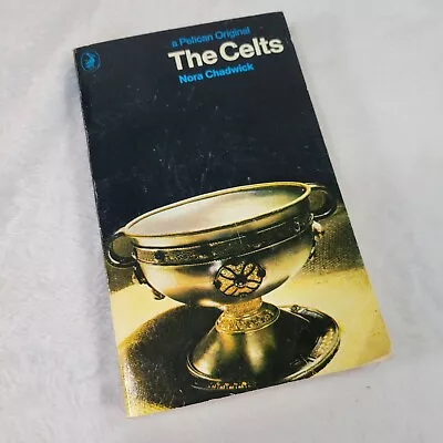 The Celts By Nora Chadwick VTG Paperback Book Pelican - 1970 Copyright Later Prt • $13.96