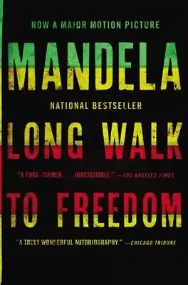 Long Walk To Freedom: The Autobiography Of Nelson Mandela By Ne .9780316323543 • £3.48