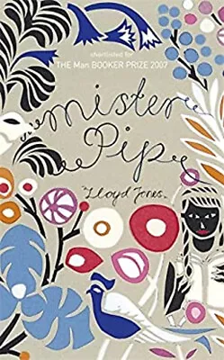 Mister Pip Hardcover Lloyd Jones • £4.03