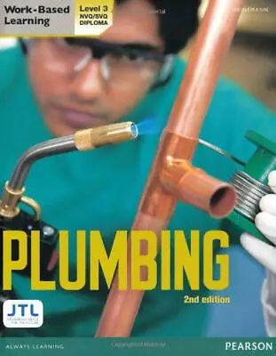 £56.91 • Buy Level 3 NVQ/SVQ Plumbing Candidate Handbook (Plumbing NVQ 2010 Level 3) By JTL T