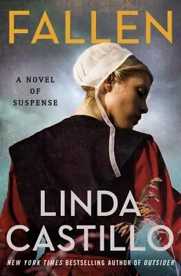 Fallen: A Novel Of Suspense [Kate Burkholder 13] By Castillo Linda  Hardcover • $4.75