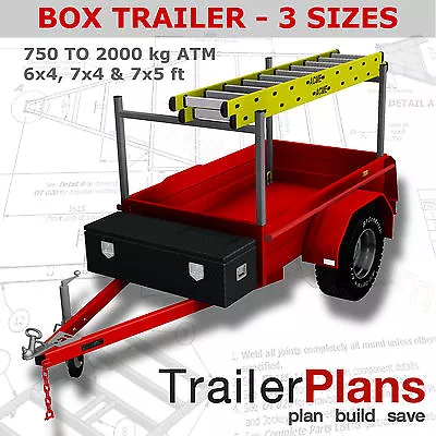 Trailer Plans - BOX TRAILER PLANS - 3 Sizes - 6x4 7x4 7x5ft - PLANS ON CD-ROM • $76.80