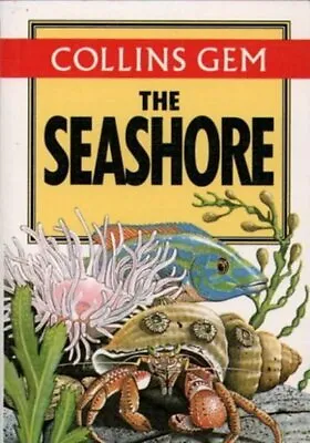 Collins Gem Guides: The Seashore By Rosalind Fitter Susanna Ray (Paperback) • £3.54