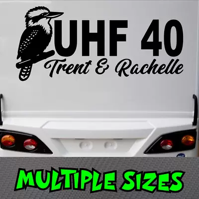 Custom Name UHF 40 Sticker Australia Caravan Kookaburra Adventure Car Decal CH40 • $8.50