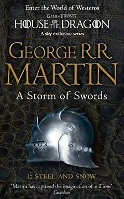 A Storm Of Swords: Steel And Snow (A Song Of... By Martin George R.R. Paperback • £4.38