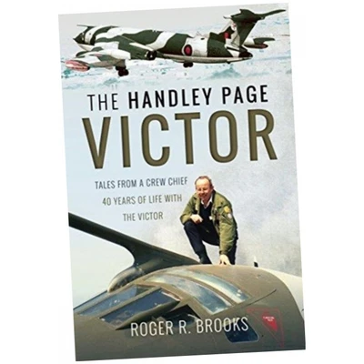 £19.99 • Buy The Handley Page Victor - Roger R. Brooks (Hardback) - Tales From A Crew Chie...