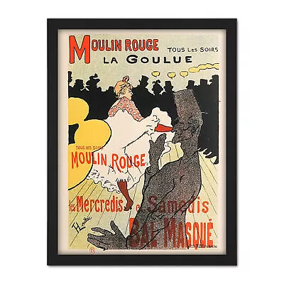 Toulouse-Lautrec Dancer La Goulue Moulin Rouge Advert Framed Wall Art Print • $52.49