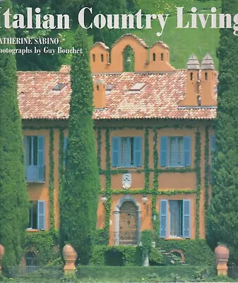 Italian Country Living - Catherine Sabino • $29.96