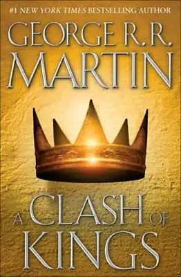A Clash Of Kings: A Song Of Ice And Fire: Book Two By George R. R. Martin: Used • $16.56