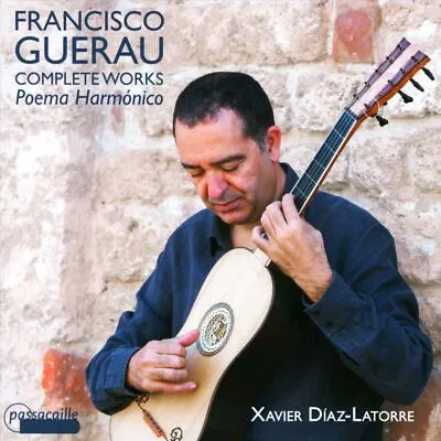 Xavier DÍaz-latorre Francisco Guerau: Complete Works For Guitar New Cd • $32.07