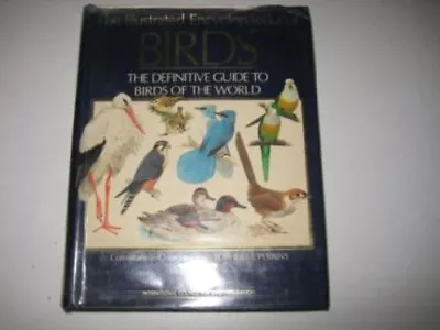 The Illustrated Encyclopedia Of Birds By Perrins Christopher Paperback Book The • £4.98