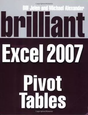 Brilliant Microsoft Excel 2007 Pivot Tables • £3.99